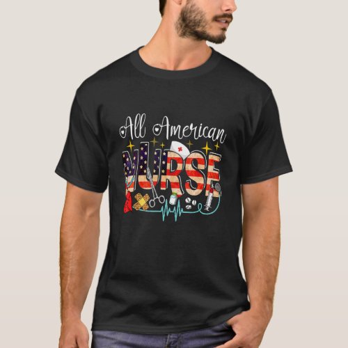 All American Nurse  4th Of July Day Usa Flag Vinta T_Shirt