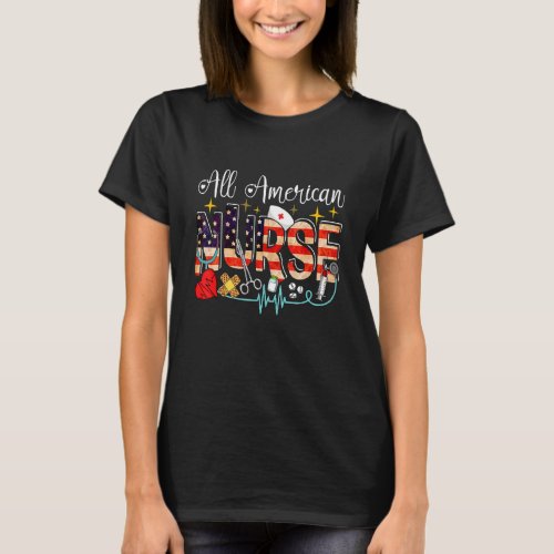 All American Nurse  4th Of July Day Usa Flag Vinta T_Shirt