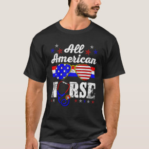 All American Nurse 4th of July Patriotic USA Flag  T-Shirt