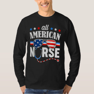 All American Nurse 4th Of July Patriotic USA Flag  T-Shirt