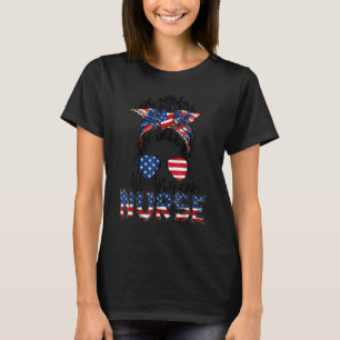 All American Nurse Messy Bun Happy 4th Of July Usa T-Shirt