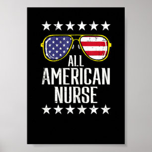 All American Nurse Scrub Memorial Day 4th Of July Poster
