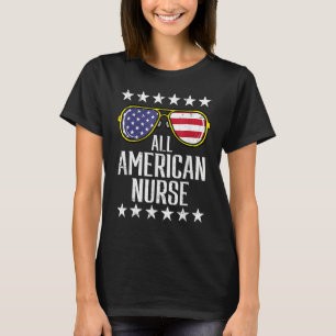All American Nurse Scrub Memorial Day 4th Of July T-Shirt