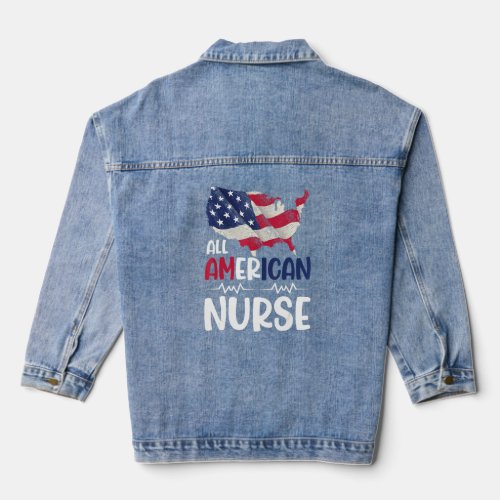 All American Nurse Usa Flag Memorial Day 4th Of Ju Denim Jacket