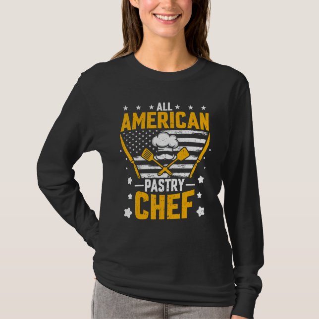 All American Pastry Chef  American Flag Pastry Che T-Shirt (Front)
