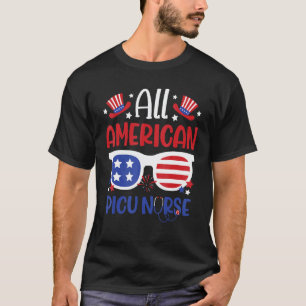 All American Picu Nurse 4th Of July Patriotic Usa T-Shirt