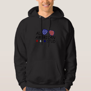 All American Stud Patriotic 4th Of July Memorial D Hoodie