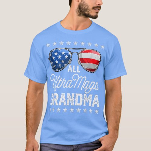 All American Ultra Maga Grandma 4th of July Sungla T_Shirt