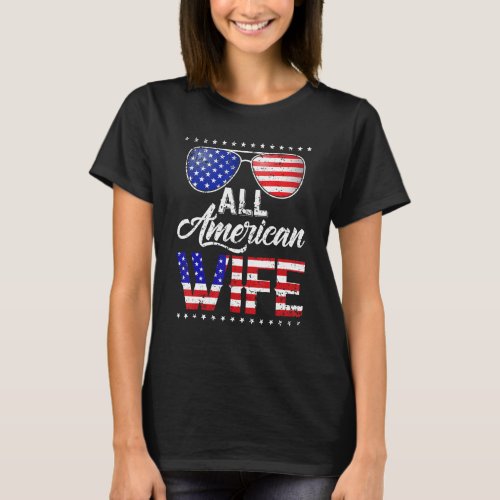 All American Wife 4th Of July Mothers Day Women M T_Shirt