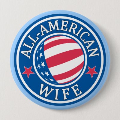 All-American Wife Pinback Button