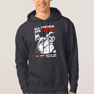 All animals are equal 1 hoodie