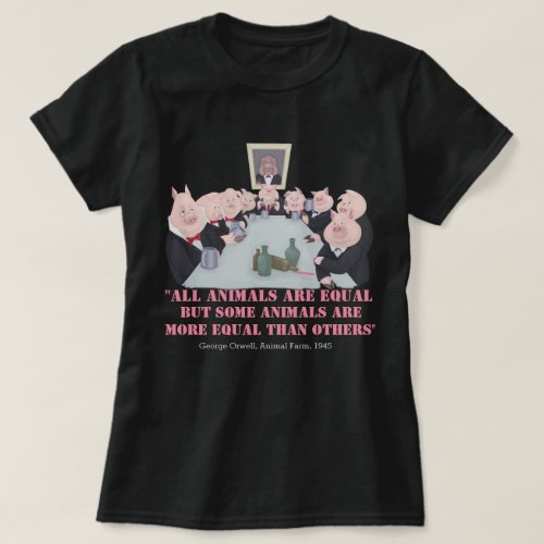 All Animals Are Equal T_Shirt