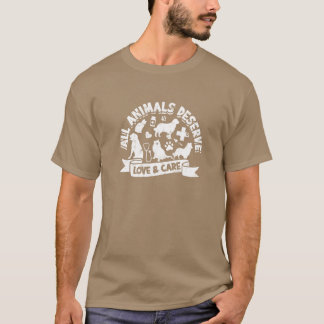 All animals deserve love and care Veterinarian T-Shirt
