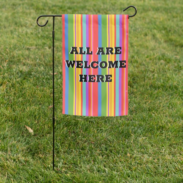 All are Welcome Here Garden Flag (In SItu)