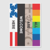"All Are Welcome Here" oversize magnet 5x7 (Front)