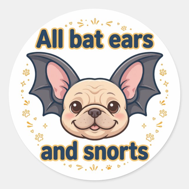 All Bat Ears and Snorts Classic Round Sticker (Front)