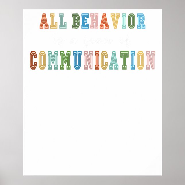 all behavior is a form of communicatio poster (Front)