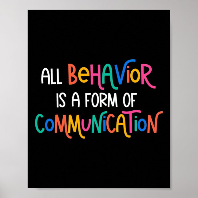 All Behavior Is A Form Of Communication Autism Awa Poster (Front)
