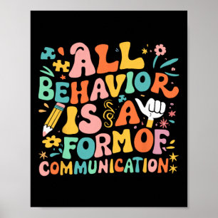 All Behavior Is A Form Of Communication Sped Teach Poster