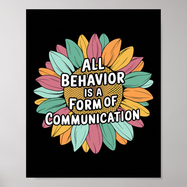 All Behavior Is A Form Of Communication Sped Teach Poster (Front)