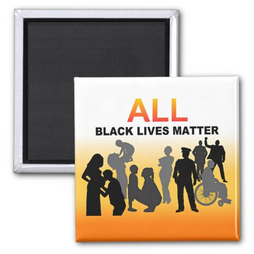 All Black Lives Matter Magnet