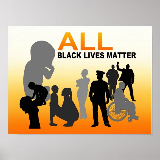 All Black Lives Matter Poster | Zazzle.com