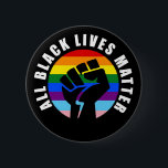 All Black Lives Matters Button<br><div class="desc">All Black Lives Matter Button Including The Black LGBTQIA  Community</div>