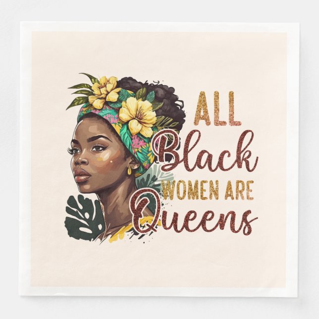 All Black Women Are Queens  Paper Dinner Napkins (Front)