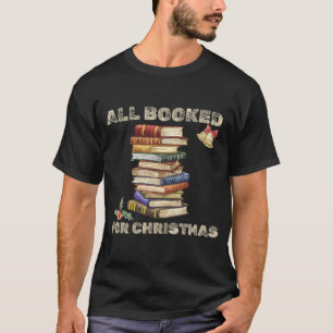 All Booked for Christmas Book Lover mens retro T-Shirt
