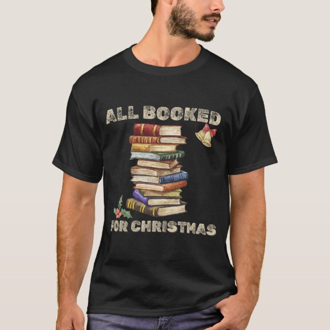 All Booked for Christmas Book Lover mens retro  T-Shirt (Front)