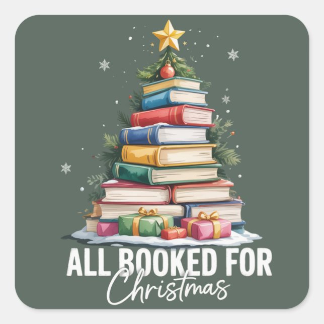 All Booked For Christmas Gift Librarian Bookworm  Square Sticker (Front)