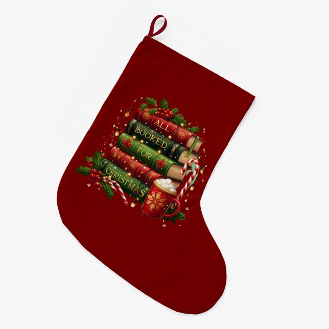 all booked for Christmas Large Christmas Stocking (Front (Hanging))