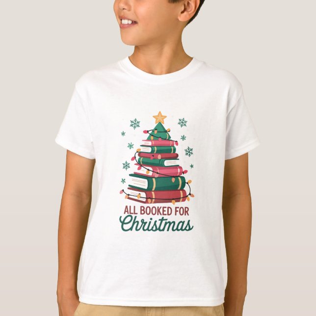 All Booked For Christmas Librarian Book Lover Tree T-Shirt (Front)