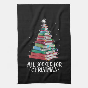 All Booked For Christmas Librarian Xma Book Lovers Kitchen Towel