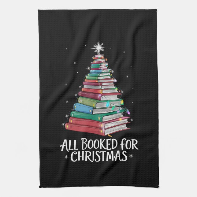 All Booked For Christmas Librarian Xma Book Lovers Kitchen Towel (Vertical)