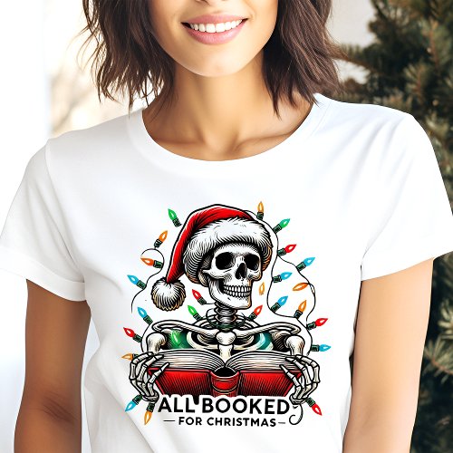 All Booked For Christmas Skeleton Holiday Vibes Tri-Blend Shirt