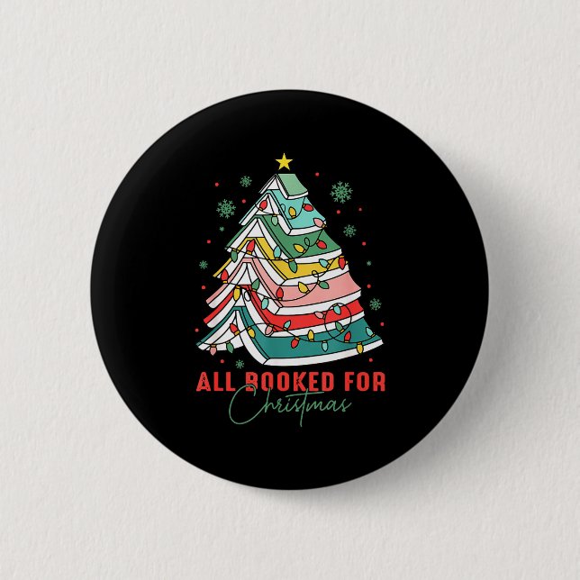All Booked For Christmas Teacher Librarian Book Lo Button (Front)