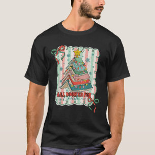 All Booked For Christmas Teacher Xmas Tree Books L T-Shirt
