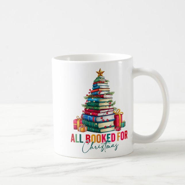 All Booked For Christmas Xmas Tree Teacher Holiday Coffee Mug (Right)