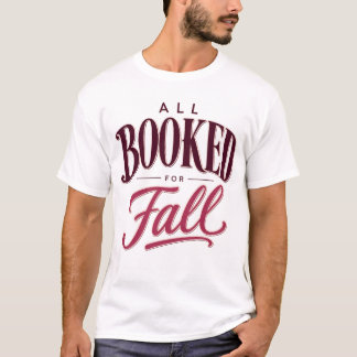 All Booked for Fall  | Autumn Book Lover Subliment T-Shirt