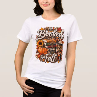 All Booked for Fall, Cozy Autumn Reading  Tri-Blend Shirt
