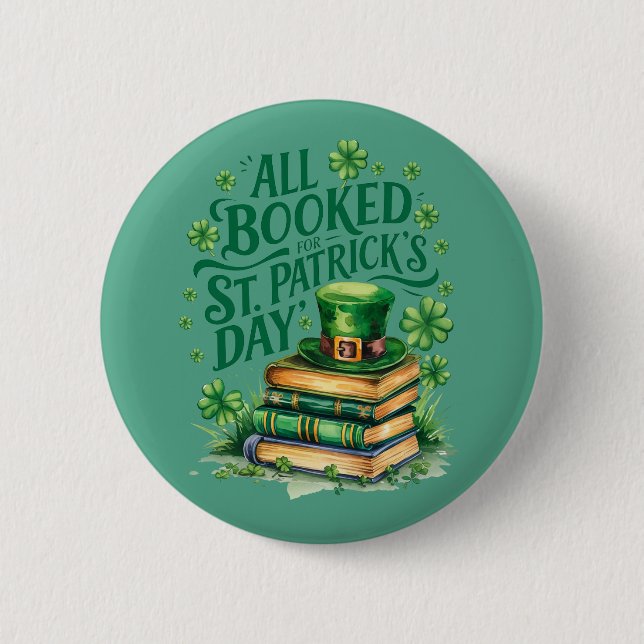 All Booked For St. Patrick's Day Button (Front)