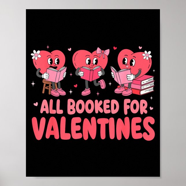 All Booked For Valentine Book Funny Teacher Kids G Poster (Front)