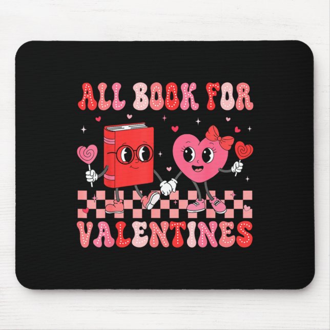 All Booked For Valentine Book Librarian Teacher Wo Mouse Pad (Front)