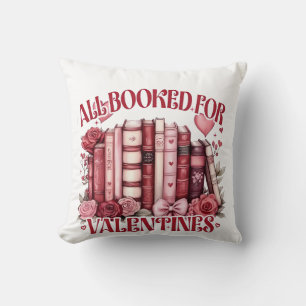 All Booked for Valentine Bookish Book lover Throw Pillow