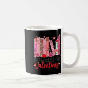 All Booked For Valentine Teacher Valentines Day Bo Coffee Mug