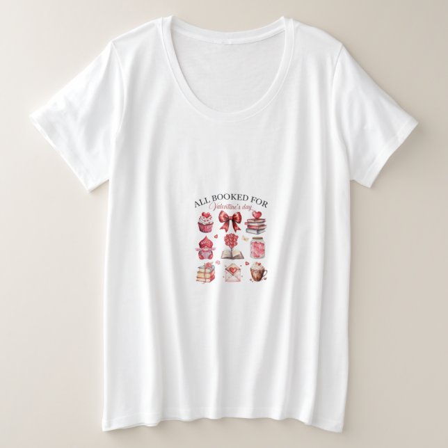 All Booked for Valentine's Day Illustration Plus Size T-Shirt (Design Front)