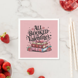 All booked for Valentine's Napkins