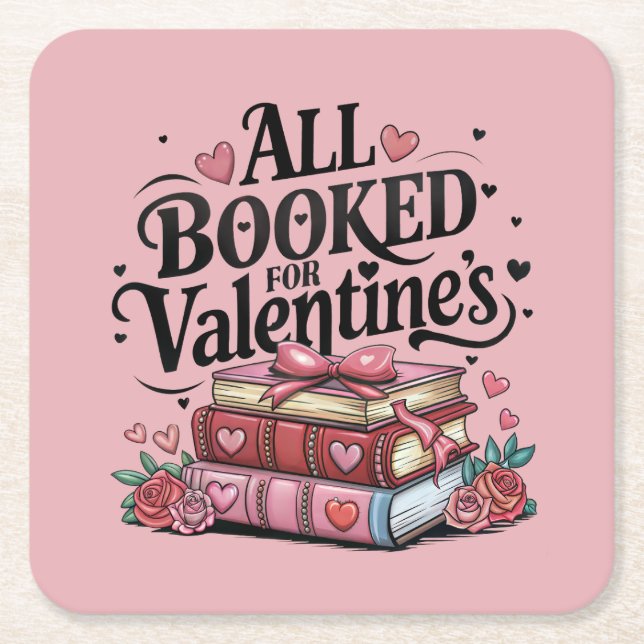 All booked for Valentine's Square Paper Coaster (Front)