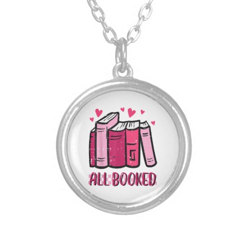 All Booked Funny Read Book Reading Librarian Men W Silver Plated Necklace